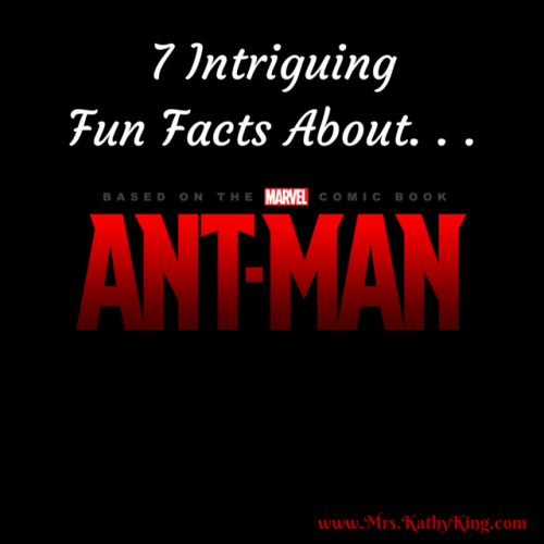 7 Intriguing Marvel Ant-man Fun Facts (1)